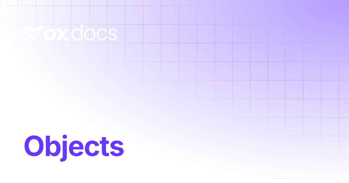 Objects | OX docs