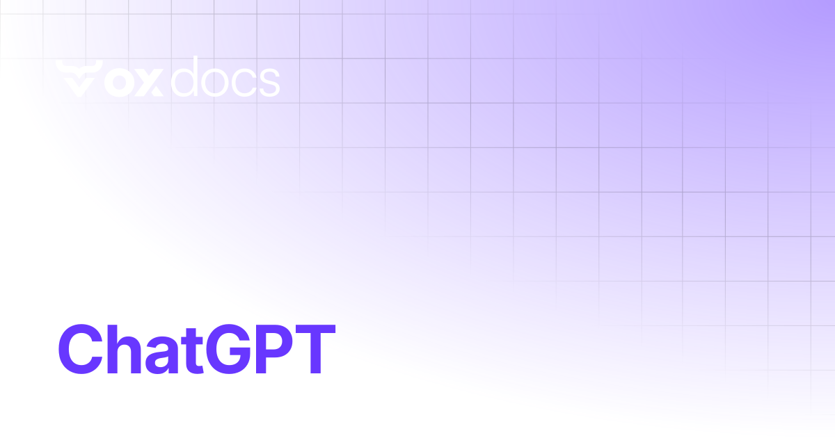 ChatGPT | OX docs