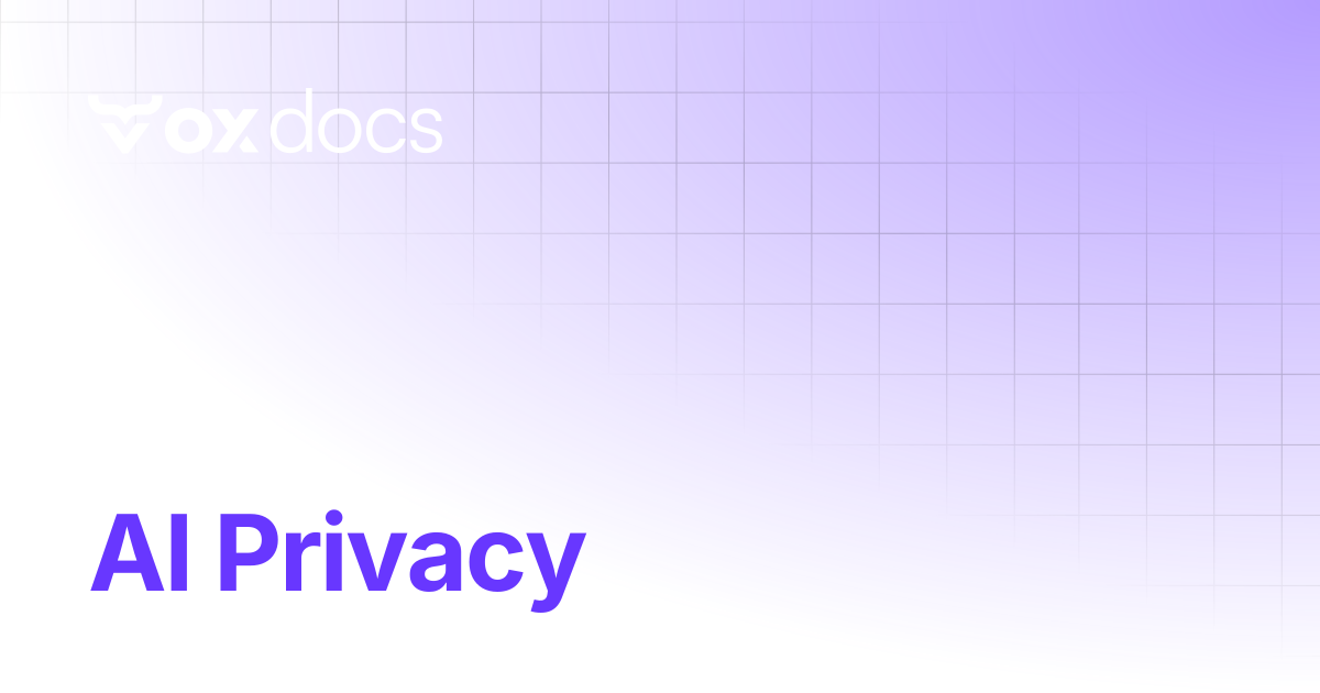AI Privacy | OX docs