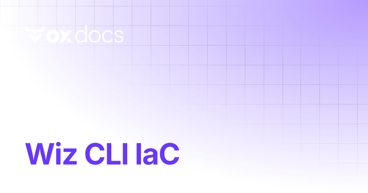 Wiz CLI IaC | OX docs