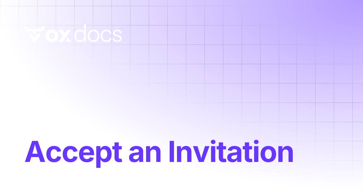 Accept an Invitation | OX docs