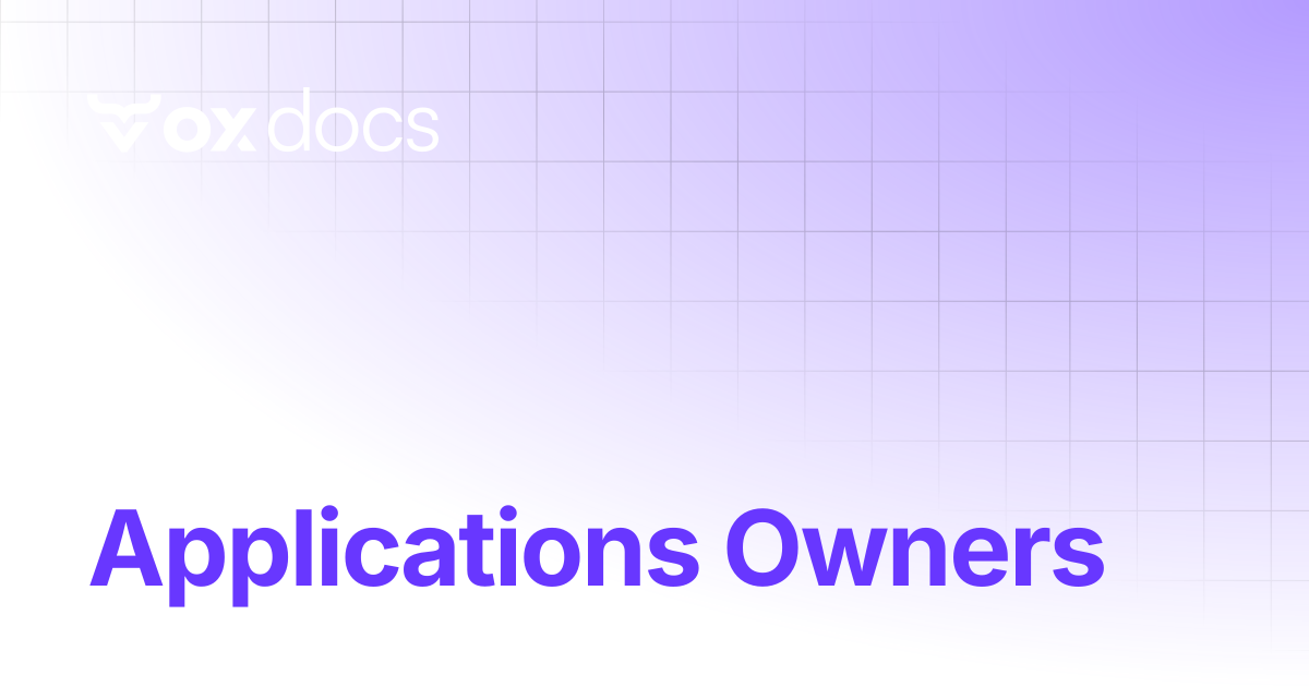 Applications Owners | OX docs