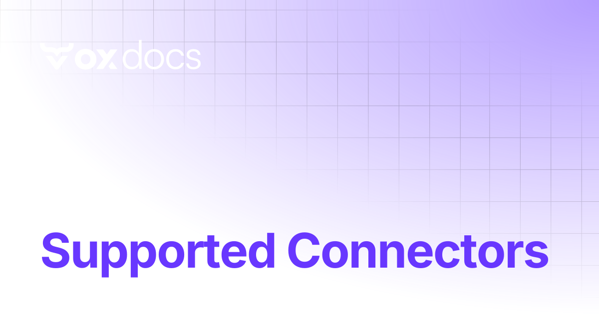 Supported Connectors | OX docs