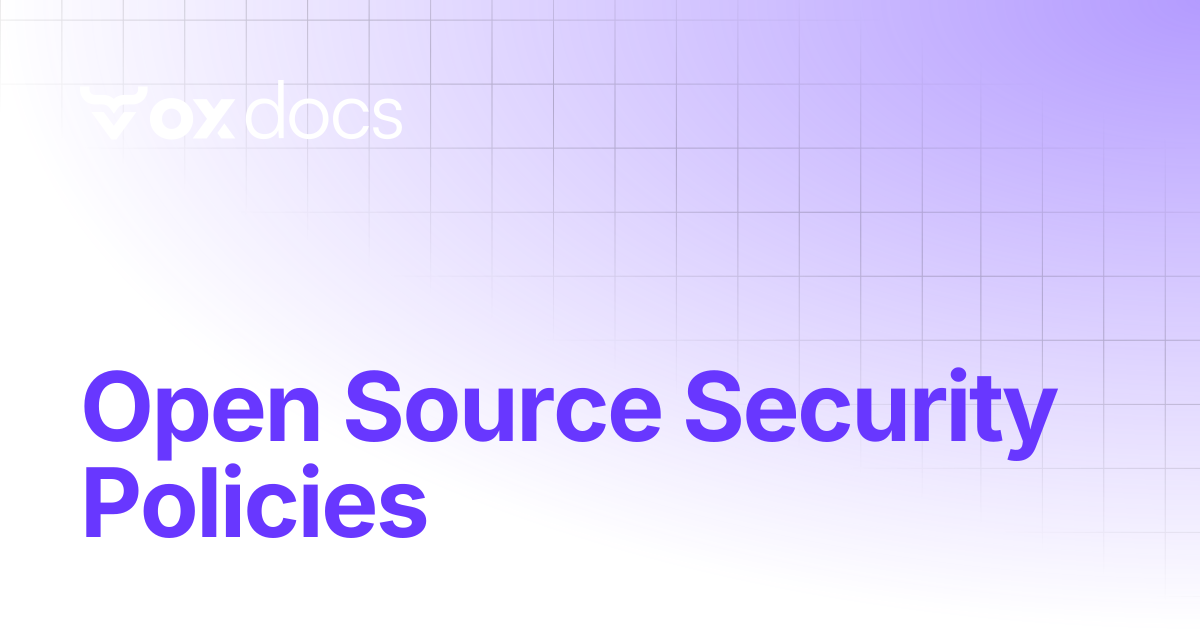 Open Source Security Policies | OX docs