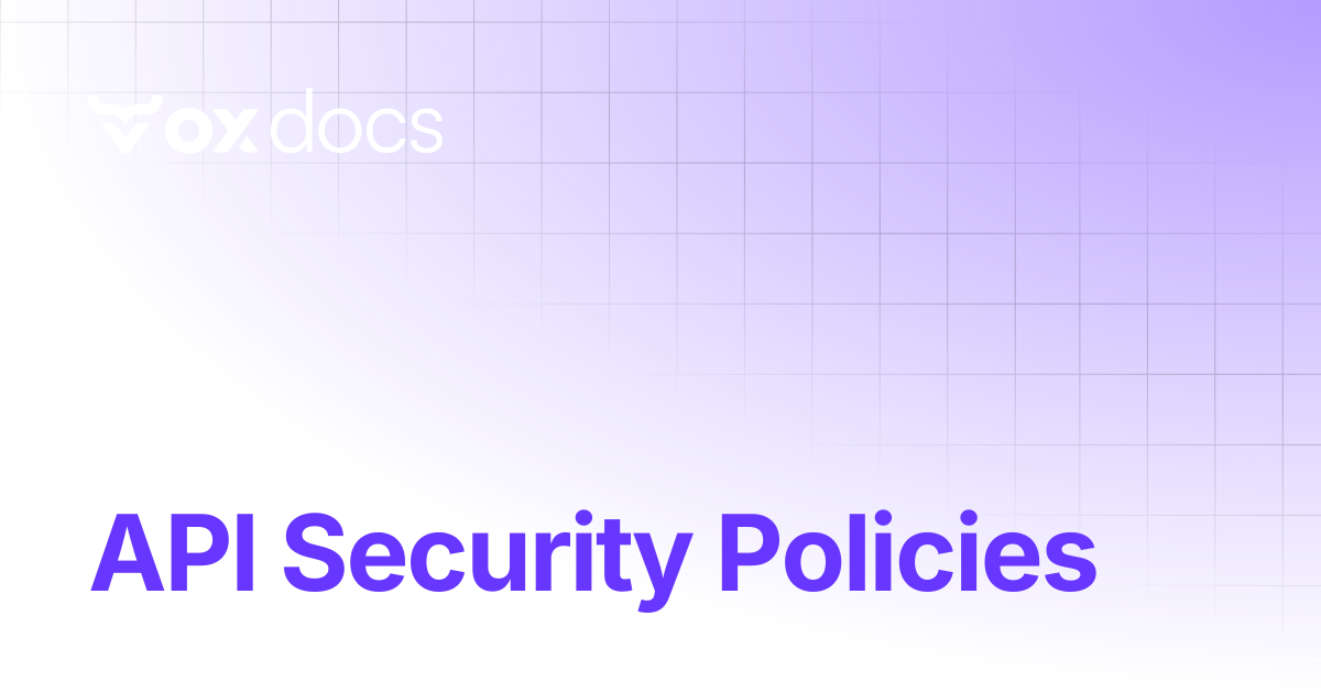 API Security Policies | OX docs